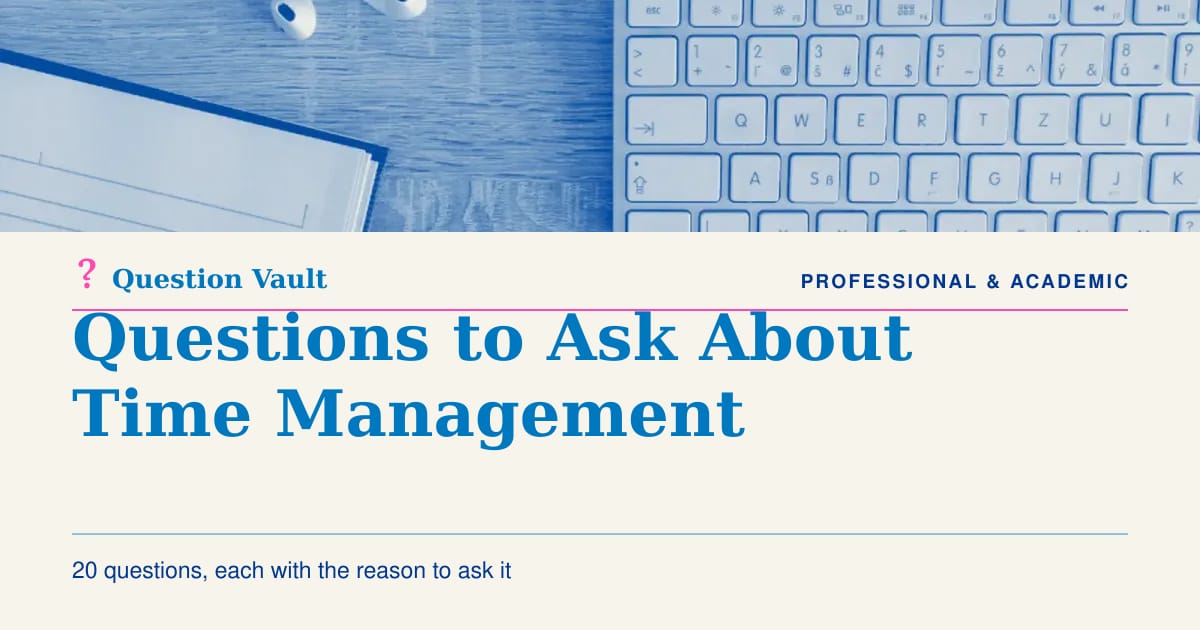 20 Questions to Ask About Time Management