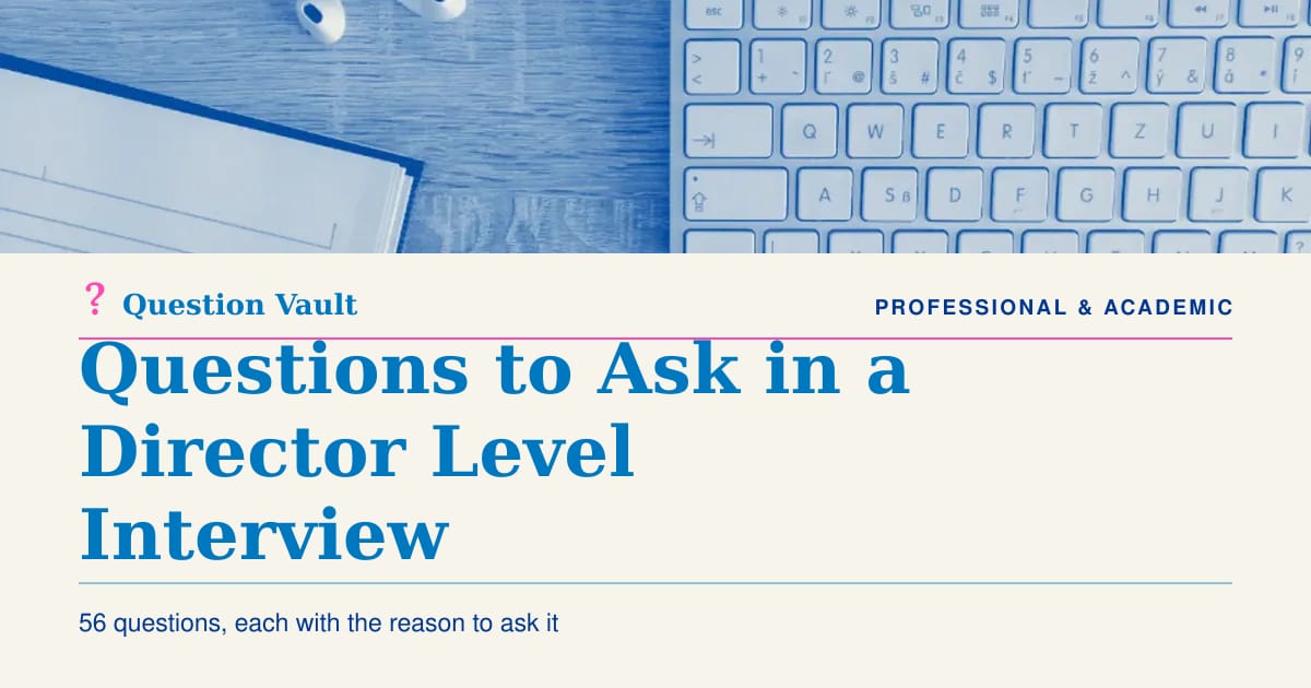 Questions to Ask in a Director Level Interview